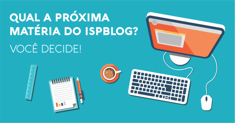 Participe da pesquisa do ISPBLOG!